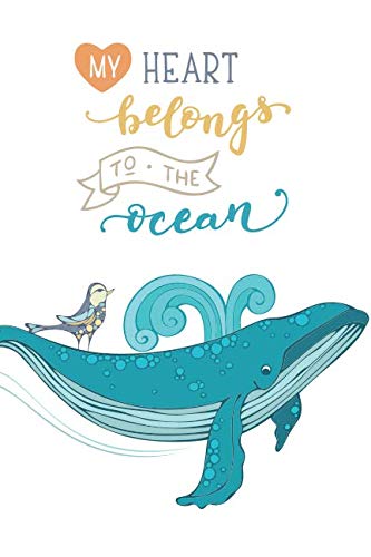 Stock image for My Heart Belongs to the Ocean: Ocean Vibes Blank Lined Journal for sale by Revaluation Books