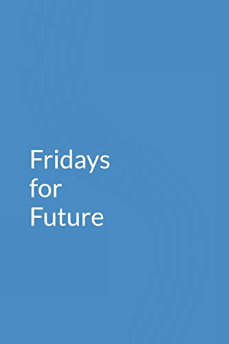 9781090565068: Fridays for Future: Notizbuch / Klimaschutz / Tagebuch /
