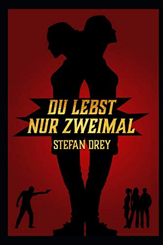 Stock image for Du lebst nur zweimal for sale by medimops