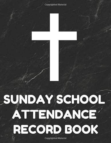 Stock image for Sunday School Attendance Record Book: Attendance Chart Register for Sunday School Classes, Black Cover for sale by Revaluation Books