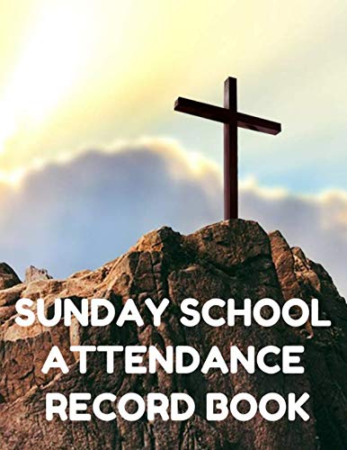Stock image for Sunday School Attendance Record Book: Attendance Chart Register for Sunday School Classes, Cross Cover for sale by Revaluation Books