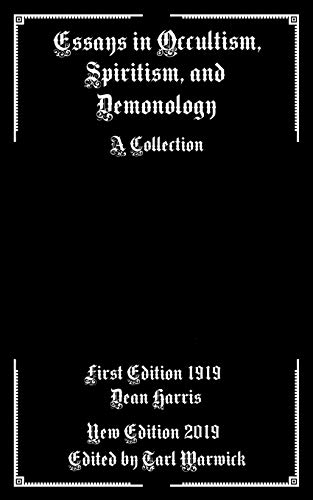 Beispielbild fr Essays in Occultism, Spiritism, and Demonology: A Collection zum Verkauf von Lucky's Textbooks