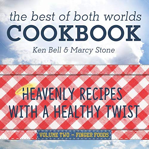 Imagen de archivo de The Best of Both Worlds Cookbook: Heavenly Recipes with a Healthy Twist - Finger Foods a la venta por ThriftBooks-Atlanta