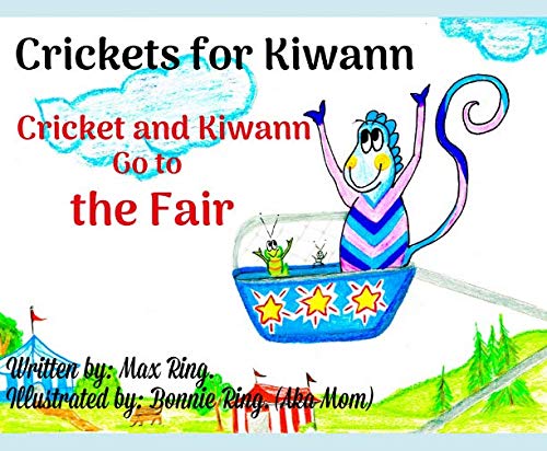 Imagen de archivo de Crickets for Kiwann Cricket and Kiwann Go to the fair a la venta por Revaluation Books