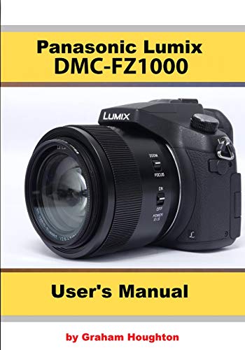 Beispielbild fr The Panasonic DMC-FZ1000 User's Manual zum Verkauf von Save With Sam