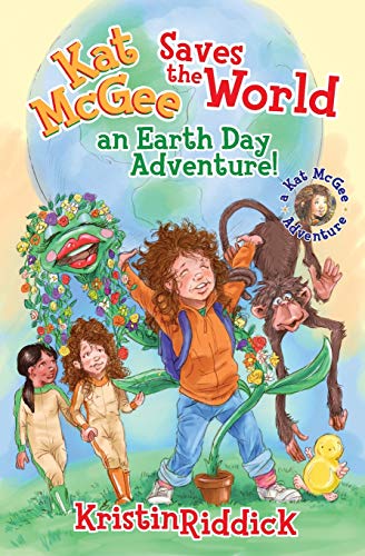 9781090612366: Kat McGee Saves the World: An Earth Day Adventure!
