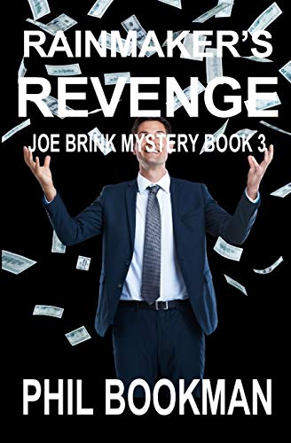 Beispielbild fr Rainmaker  s Revenge (Joe Brink Mystery) zum Verkauf von Books From California