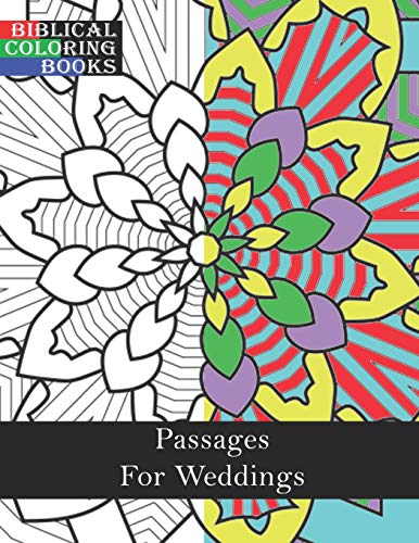 Stock image for Passages for Weddings: A Christian Bible Study Coloring Book for sale by THE SAINT BOOKSTORE