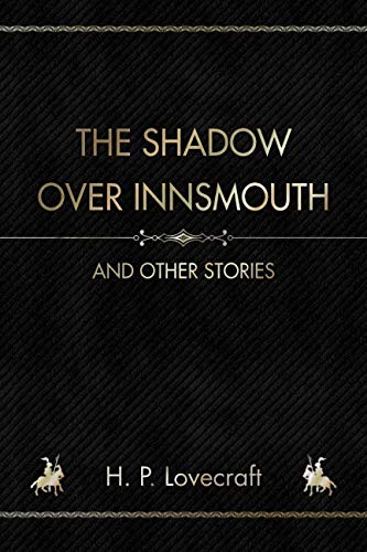 9781090640826: The Shadow over Innsmouth: And other Stories