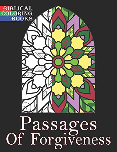 Stock image for Passages of Forgiveness: A Christian Bible Study Coloring Book for sale by Lucky's Textbooks