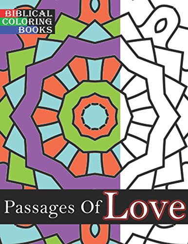 Stock image for Passages of Love: A Christian Bible Study Coloring Book for sale by THE SAINT BOOKSTORE