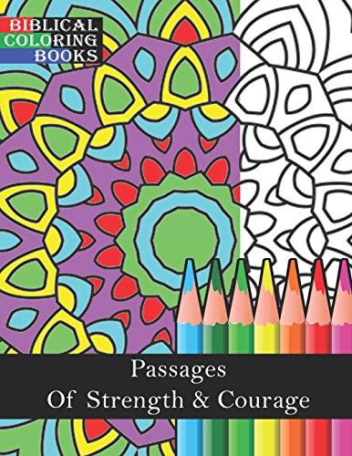 Stock image for Passages of Strength & Courage: A Christian Bible Study Coloring Book for sale by THE SAINT BOOKSTORE