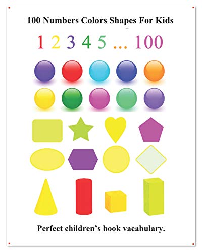 Imagen de archivo de 100 Numbers Colors Shapes For Kids: Picture 100 Numbers Colors Shapes For Kids (English Chinese Language) a la venta por Revaluation Books