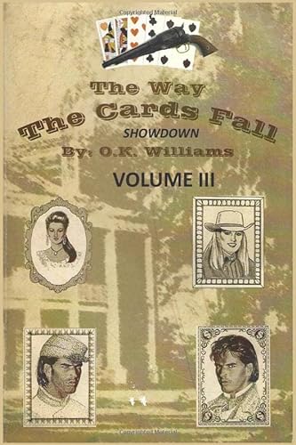 Stock image for THE WAY THE CARDS FALL Volume III: Showdown for sale by Revaluation Books