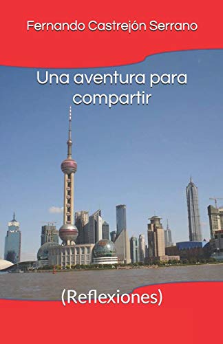 Stock image for Una aventura para compartir: (Reflexiones) (Spanish Edition) for sale by Lucky's Textbooks