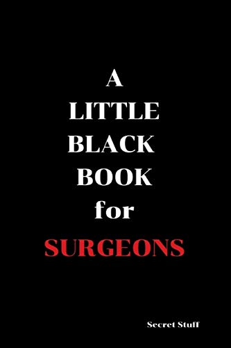 Stock image for A Little Black Book: For Surgeons for sale by Lucky's Textbooks