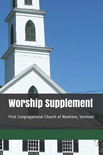 Imagen de archivo de Worship Supplement: First Congregational Church of Newfane, Vermont a la venta por Revaluation Books