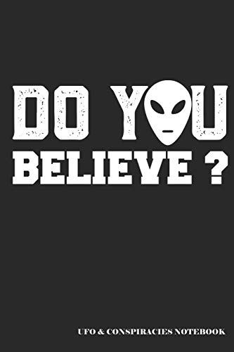 Stock image for Do You Believe? UFO & Conspiracies Notebook: A Retro Blank Lined Journal for sale by Revaluation Books