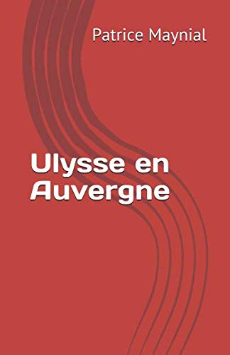 Beispielbild fr Ulysse en Auvergne zum Verkauf von medimops