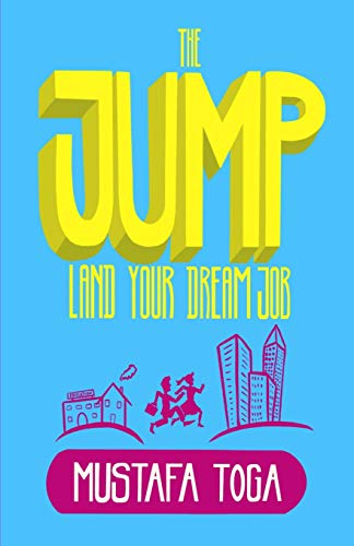 Imagen de archivo de The Jump: Land Your Dream Job a la venta por medimops