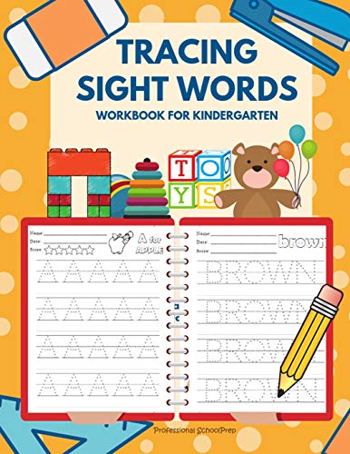Stock image for Tracing Sight Words Workbook for Kindergarten: Teach your child to read, trace and write ABCs and full Dolch Sight Word worksheets for preschoolers to KG. Practice handwriting and learn basic sight word list flashcards with fun. Preschool Kids to Age 3-5. for sale by THE SAINT BOOKSTORE