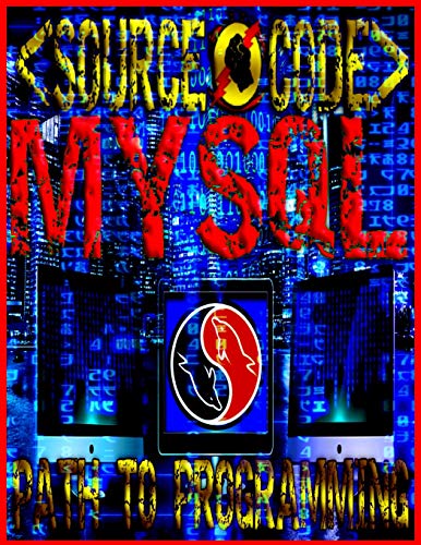 Stock image for Source Code: Path to Programming MySQL for sale by Lucky's Textbooks