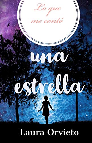 Stock image for Lo que me cont una estrella (Spanish Edition) for sale by Lucky's Textbooks