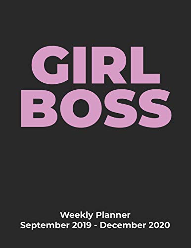 Stock image for GIRL BOSS Weekly Planner September 2019 - December 2020: 16 Month Journal For Woman Business Owners for sale by Revaluation Books