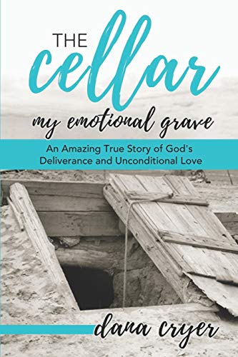 Stock image for The Cellar: My Emotional Grave for sale by SecondSale