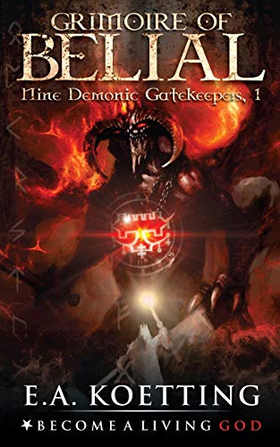 9781090868343: The Grimoire of Belial (Nine Demonic Gatekeepers)
