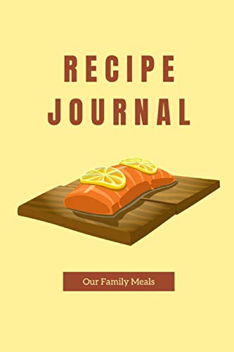 Stock image for Recipe Journal: Write and Keep Family Meals for sale by Revaluation Books