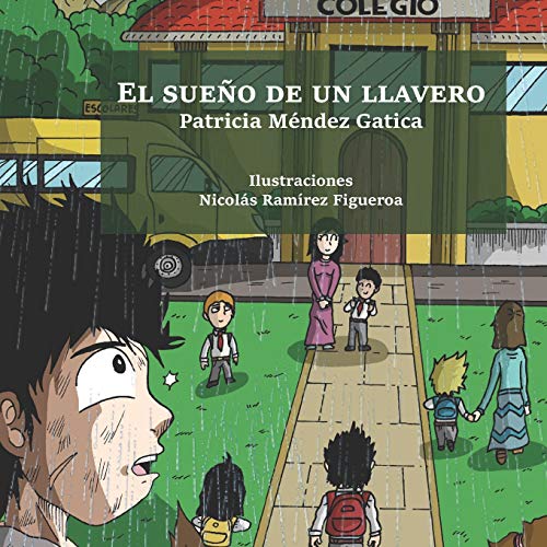 Beispielbild fr El sueo de un llavero (Valores de vida) (Spanish Edition) zum Verkauf von California Books