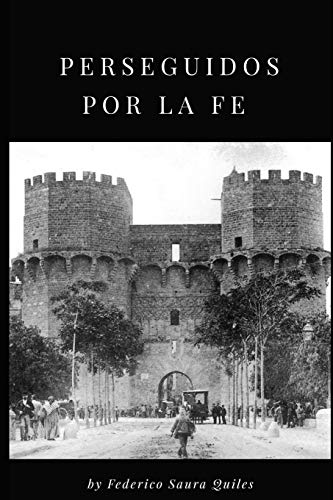 Imagen de archivo de Perseguidos Por La Fe a la venta por THE SAINT BOOKSTORE