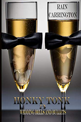 Stock image for Honky Tonk 3: Wedding Bells and Bullets for sale by Revaluation Books