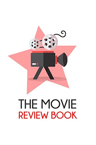 Beispielbild fr The movie review book: Journal for Movie Buffs, Movie Review Notebook for Critics ,Film Lovers , Film Students, great gift 6x9 , 120 pages zum Verkauf von Revaluation Books