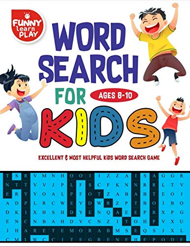Stock image for Word Search For Kids Ages 8-10: Excellent & Most Helpful Kids Word Search Game (Word Search Books) for sale by Revaluation Books