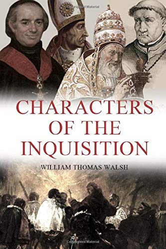 Stock image for Characters of the Inquisition for sale by Ergodebooks