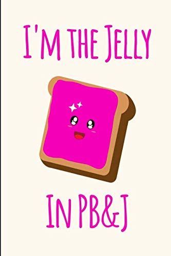 Stock image for Peanut Butter and Jelly Day Funny Quote College Ruled Notebook: Blank Lined Journal for sale by Revaluation Books