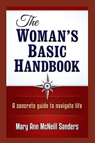 Stock image for The Woman's Basic Handbook: A Concrete Guide to Navigate Life for sale by THE SAINT BOOKSTORE