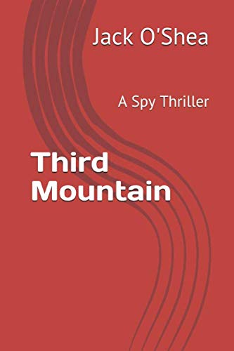 Stock image for Third Mountain: A Spy Thriller for sale by Revaluation Books