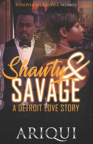 Stock image for Shawty & Savage A Detroit Love Story for sale by Lucky's Textbooks