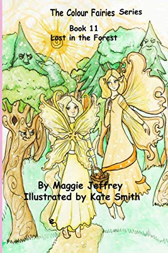Stock image for The Colour Fairies Series Book 11: Lost in the Forest for sale by Revaluation Books