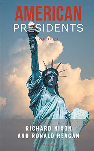 Stock image for American Presidents Volume 1: Richard Nixon and Ronald Reagan - 2 Books in 1! for sale by THE SAINT BOOKSTORE
