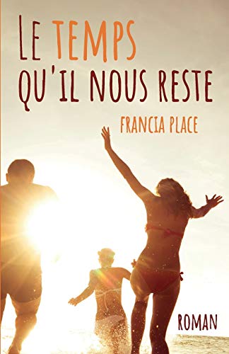 Beispielbild fr Le temps qu'il nous reste (French Edition) zum Verkauf von Lucky's Textbooks