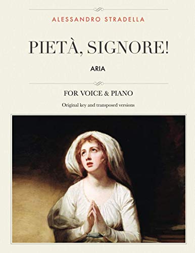 Stock image for Piet, Signore!: Aria, For Medium, High and Low Voices (The Singer's Resource) for sale by Revaluation Books