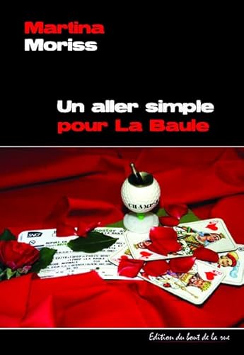 Stock image for Un Aller Simple pour la Baule for sale by Revaluation Books