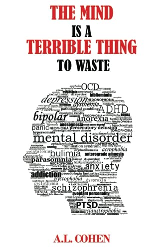 Stock image for The Mind is a Terrible Thing to Waste for sale by THE SAINT BOOKSTORE