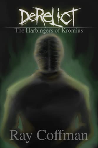 Stock image for Derelict: The Harbingers of Kromius for sale by HPB-Ruby