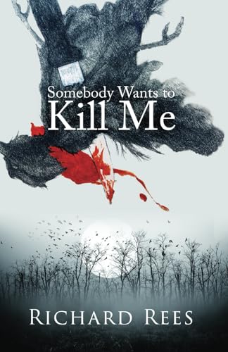 Stock image for Somebody Wants to Kill Me for sale by WorldofBooks