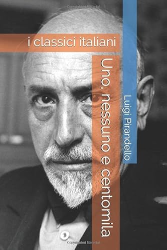 9781091247895: Uno, nessuno e centomila: i classici italiani